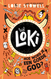 Loki - Hoe word je een goede god? - Louie Stowell (ISBN 9789024596584)