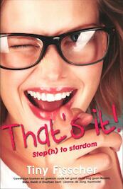 That's it - Tiny Fisscher (ISBN 9789048811915)