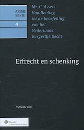 Erfrecht en schenking - (ISBN 9789013107258)