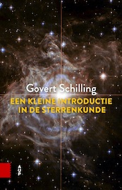 Een kleine introductie in de sterrenkunde - Govert Schilling (ISBN 9789048543205)