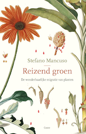 Reizend groen - Stefano Mancuso (ISBN 9789059368682)