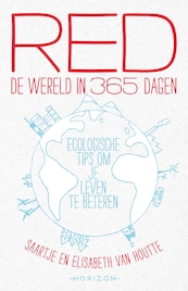 Red de wereld in 365 dagen - Elisabeth van Houtte, Saartje Van Houtte (ISBN 9789492159557)