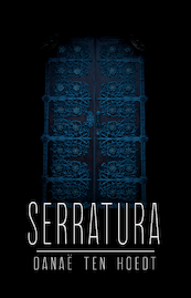 Serratura - Danaë ten Hoedt (ISBN 9789463084048)