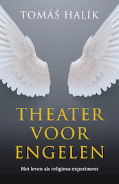 Theater voor engelen - Tomas Halik (ISBN 9789043536431)