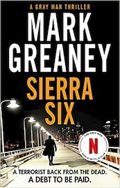 Sierra Six - Mark Greaney (ISBN 9780751578508)