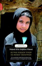 Ik was negen toen ik moest trouwen - Nojoud Ali, Delphine Minoui (ISBN 9789460922497)