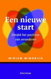 Een nieuwe start - Mirjam Windrich (ISBN 9789000312245)