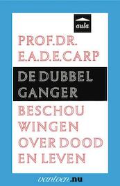 Dubbelganger - E.A.D.E. Carp (ISBN 9789031507139)