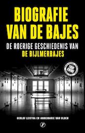 Biografie van de bajes - Gerlof Leistra, Annemarie van Ulden (ISBN 9789089754806)