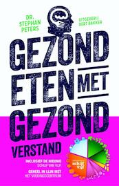 Gezond eten met gezond verstand - Stephan Peters (ISBN 9789035144248)