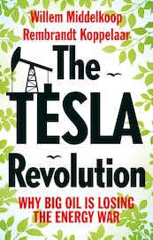 The tesla revolution - Willem Middelkoop, Rembrandt Koppelaar (ISBN 9789048531967)