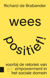 Wees positief! - Richard de Brabander (ISBN 9789048557257)
