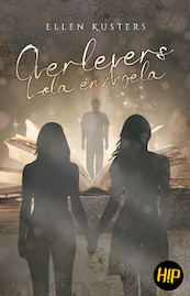 Overlevers Lola en Angela - Ellen Kusters (ISBN 9789464640618)