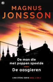 De man die met poppen speelde en De aasgieren - Magnus Jonsson (ISBN 9789044366631)