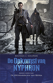 De Opkomst ((POD) - Michael J. Sullivan (ISBN 9789024578788)