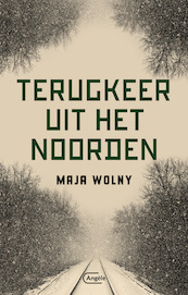 Terugkeer uit het Noorden - Maja Wolny (ISBN 9789022336861)