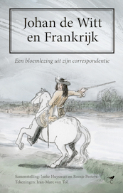 Johan de Witt en Frankrijk - (ISBN 9789492409645)