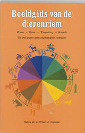 Beeldgids van de dierenriem 3 Ram Stier-Tweelingen-Kreeft - H. Koppejan (ISBN 9789020216738)