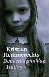 Donderdagmiddag, halfvier - Kristien Hemmerechts (ISBN 9789045015651)