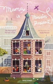 Mama is minister-president - Ody Neisingh, Marieke Visser (ISBN 9789083063669)