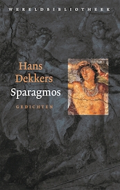 Sparagmos - Hans Dekkers (ISBN 9789028451544)