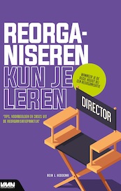 Reorganiseren kun je leren - Rein Heddema (ISBN 9789462157170)