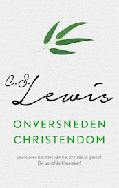 Onversneden Christendom - C.S. Lewis (ISBN 9789043513586)