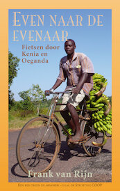 Even naar de evenaar - Frank van Rijn (ISBN 9789038926735)