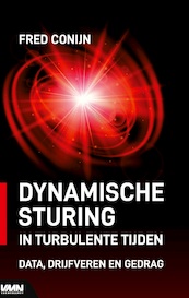 Dynamische sturing in turbulente tijden - Fred Conijn (ISBN 9789462157026)