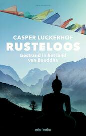 Rusteloos - Casper Luckerhof (ISBN 9789026354878)