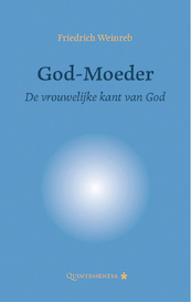 God-Moeder - Friedrich Weinreb (ISBN 9789079449231)