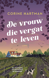 De vrouw die vergat te leven - Corine Hartman (ISBN 9789403156613)