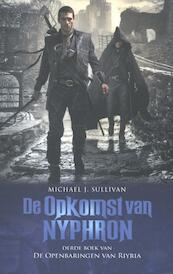 De openbaringen van Riyria 3 - De opkomst van Nyphron - Michael J. Sullivan (ISBN 9789024560134)