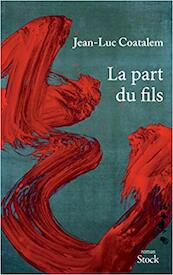 La part du fils - Jean-Luc Coatalem (ISBN 9782234077195)