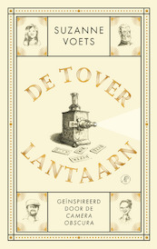 De toverlantaarn - Suzanne Voets (ISBN 9789029543804)