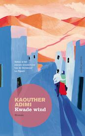 Kwade wind - Kaouther Adimi (ISBN 9789026362507)