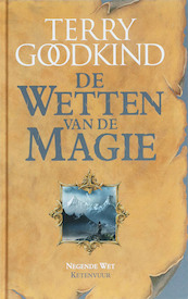 Ketenvuur De negende wet van de magie - Terry Goodkind (ISBN 9789024510245)