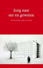 Zorg verlenen naar eer en geweten - Jolanda de Mooij, Milly van der Ploeg (ISBN 9789461070135)