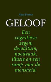 Geloof - Alias Pyrrho (ISBN 9789402130256)