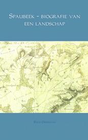 Spaubeek - biografie van een landschap - Ruud Offermans (ISBN 9789463182294)