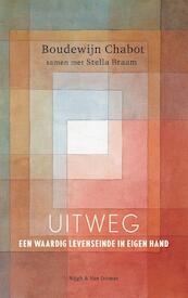 Uitweg - Boudewijn Chabot, Stella Braam (ISBN 9789038804538)