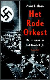 Het rode orkest - A. Nelson (ISBN 9789029084307)