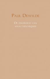 De zekerheid van maaltijdcheques - Paul Dewilde (ISBN 9789463672900)
