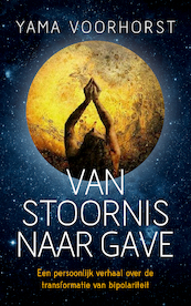 Van stoornis naar gave - Yama Voorhorst (ISBN 9789020215540)