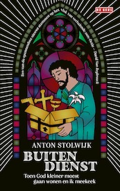 Buiten dienst - Anton Stolwijk (ISBN 9789044542325)