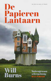 De papieren Lantaarn - Will Burns (ISBN 9789038810416)