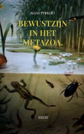 Bewustzijn in het metazoa. - Alias Pyrrho (ISBN 9789403622484)