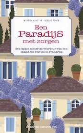 Een paradijs met zorgen - Gerard Tonen, Wybrich Kaastra (ISBN 9789461853141)