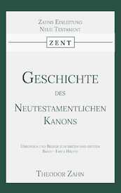 Geschichte des Neutestamentlichen Kanons 3 - Theodor Zahn (ISBN 9789057196249)