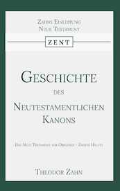 Geschichte des Neutestamentlichen Kanons 2 - Theodor Zahn (ISBN 9789057196263)